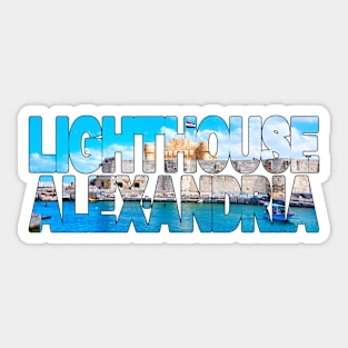 Lighthouse of Alexandria - Egypt Sticker